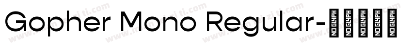 Gopher Mono Regular字体转换